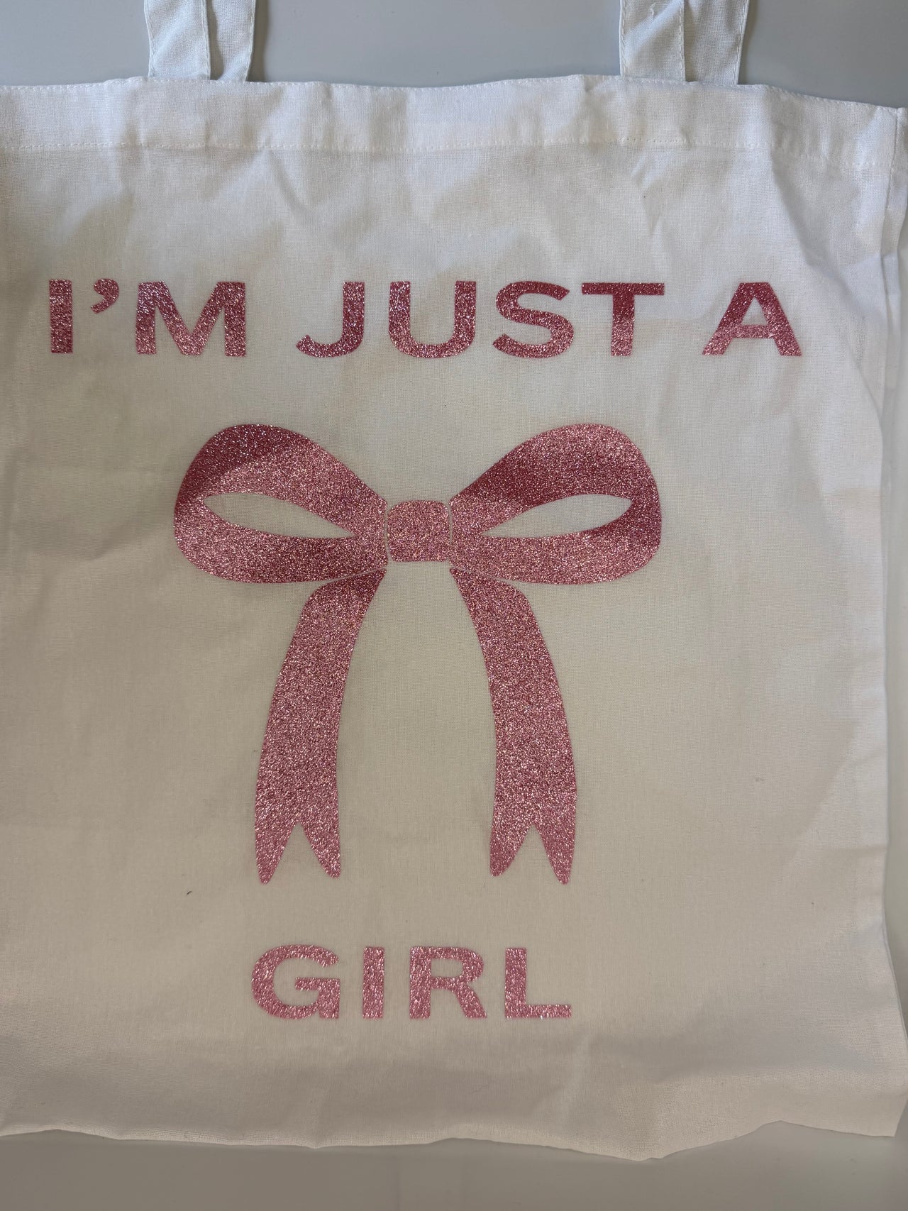 I'm Just A Girl Tote Bag