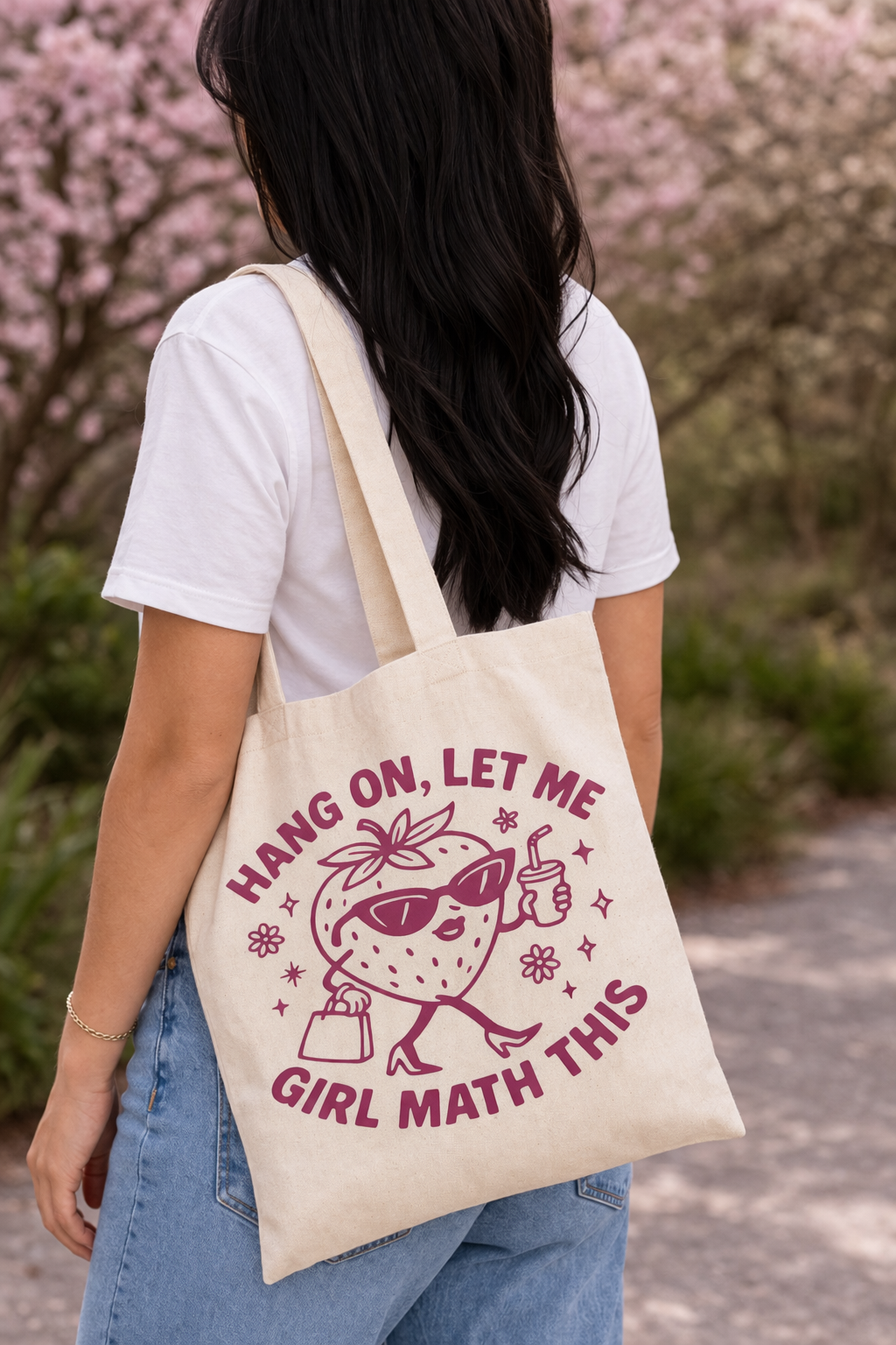 Hang On, Let Me Girl Math This Strawberry Tote Bag