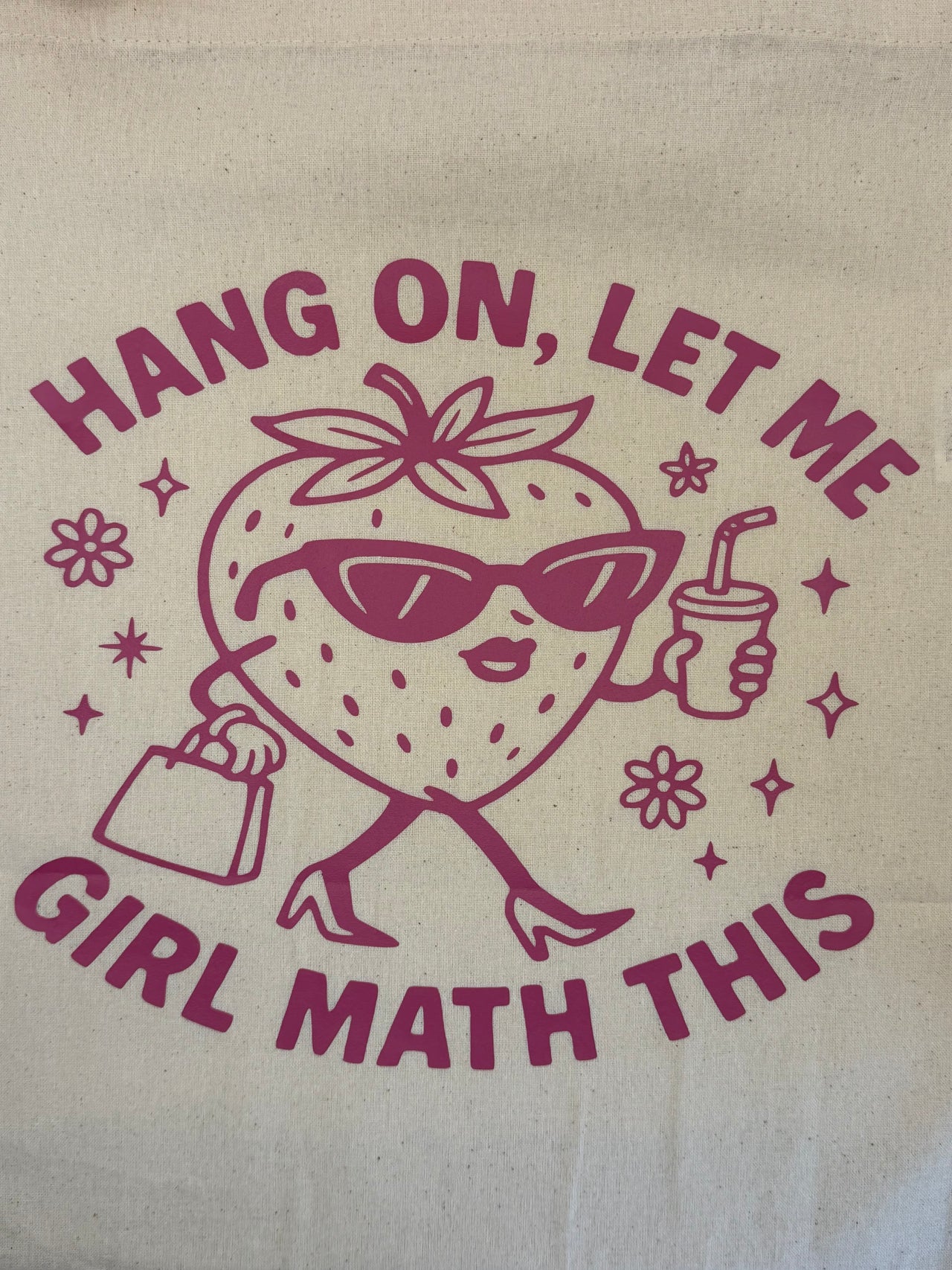 Hang On, Let Me Girl Math This Strawberry Tote Bag